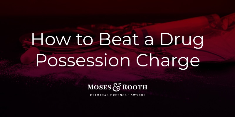 how-to-beat-a-simple-possession-charge