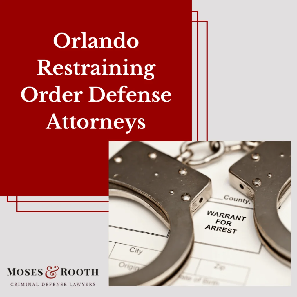 Orlando Restraining Order Defense Lawyers
